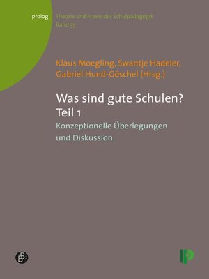 cover image of Was sind gute Schulen? Teil 1